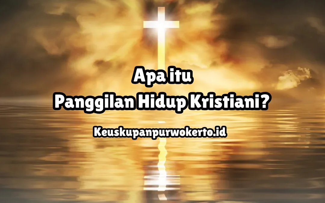 panggilan hidup kristiani umat beriman