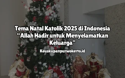 Apa Tema Natal Katolik 2025 di Indonesia?